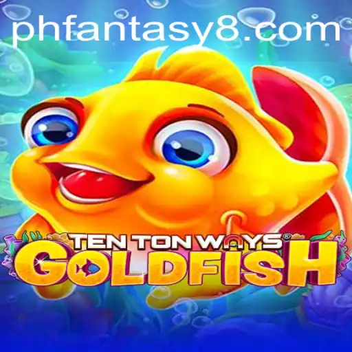Exploring the Exciting World of TenTonWaysGoldfish: A Phantasy Adventure